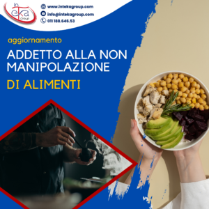 AGGIORNAMENTO: Addetto alla non manipolazione di alimenti