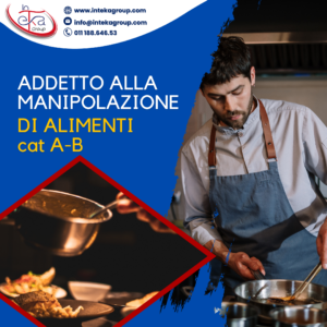 Addetto alla manipolazione di alimenti categoria A e B